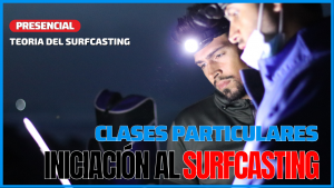 Curso de Iniciación a Surfcasting Presencial (Clases Particulares)